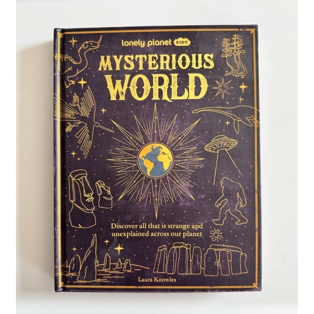 Lonely Planet Kids Mysterious World : Discover All That Is Strange and... NEW